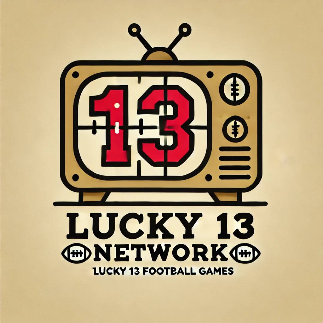 Lucky 13 Network: Your Home for College Football’s Biggest Games